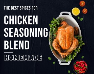 The Best spices for Chicken Seasoning Blend | Homemade